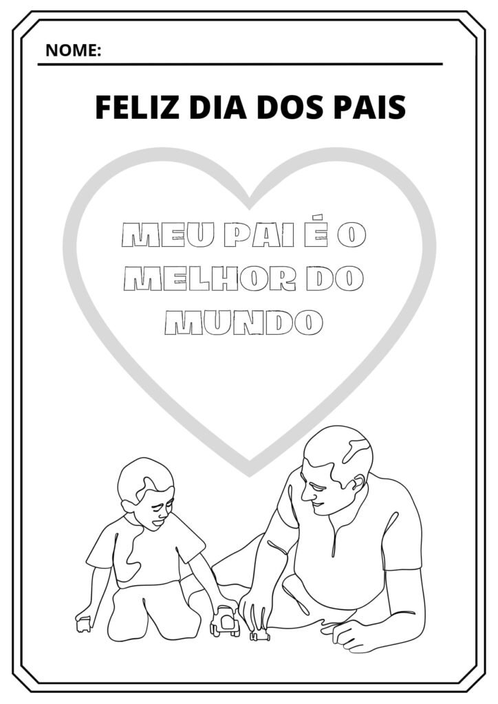 Atividades Dia dos Pais Educação Infantil