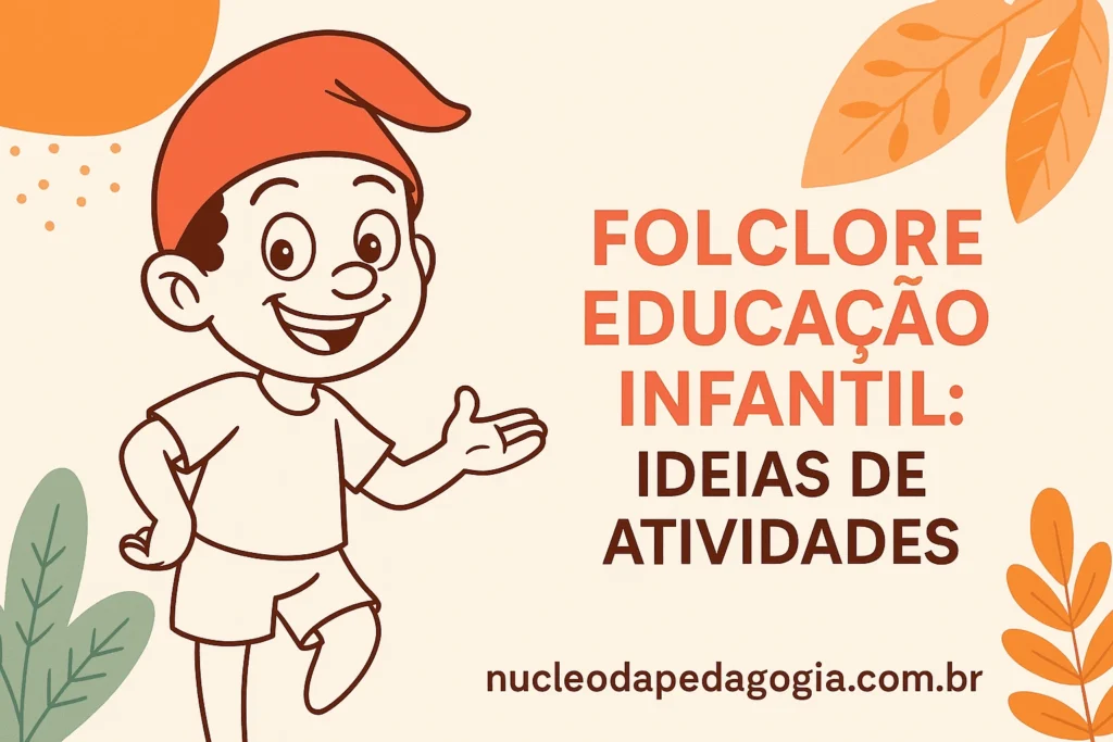 Folclore Educação Infantil