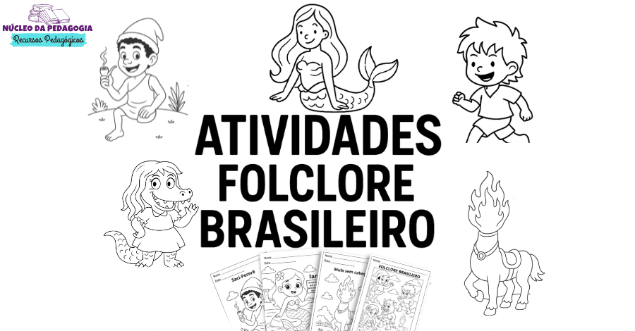 Atividades Folclore Brasileiro